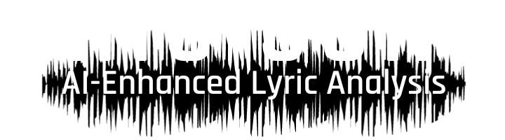 This Song - AI-Enhanced Lyric Analysis